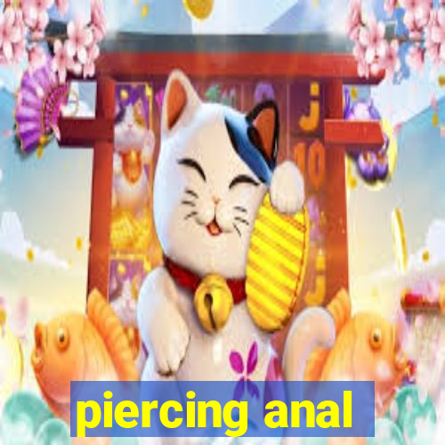 piercing anal